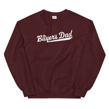 The Buyer's Dad Unisex Sweatshirt