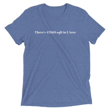 THere's 43560 Square Feet in 1 Acre Short (dark) sleeve t-shirt