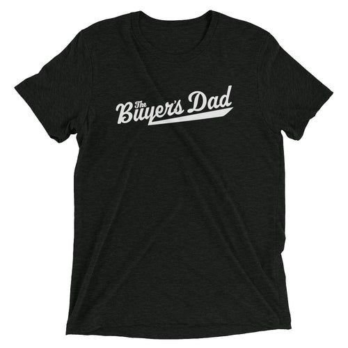 The Buyer's Dad Short sleeve t-shirt